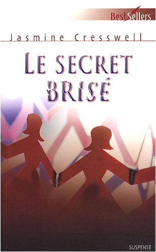 Le secret brisé