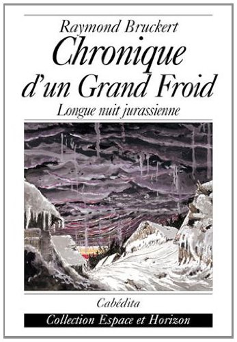 Chronique d'un grand froid : longue nuit jurassienne
