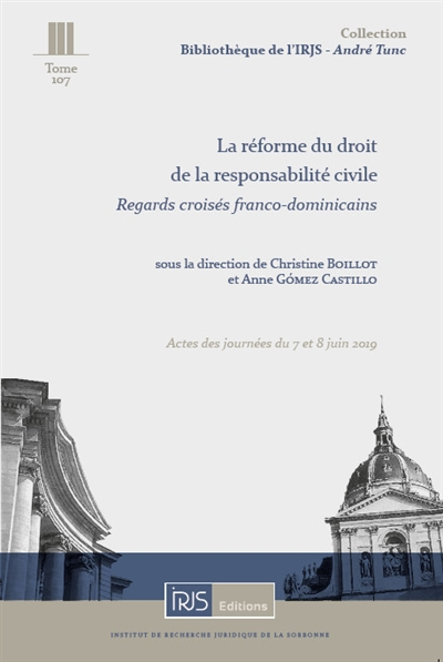 La réforme du droit de la responsabilité civile : regards croisés franco-dominicains : actes des jou