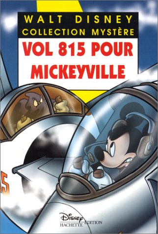 Vol 815 pour Mickeyville
