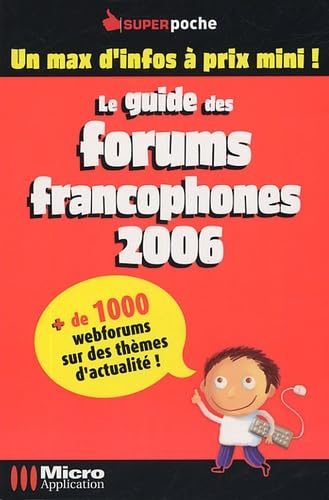 Le guide des forums francophones 2006