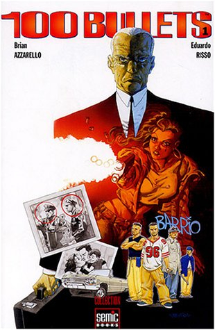 100 bullets, tome 1 :
