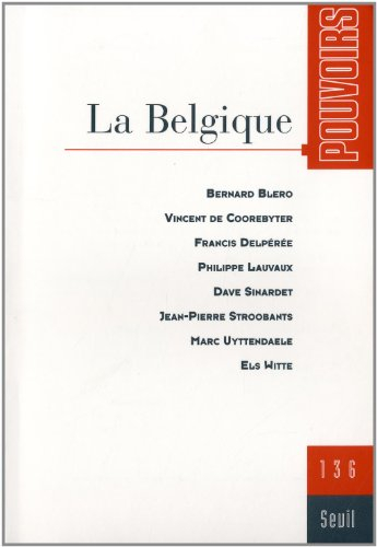 Pouvoirs, n° 136. La Belgique