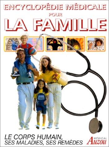 Encyclopédie médicale pour la famille