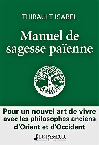 Manuel de sagesse païenne