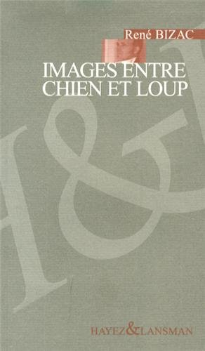 Images entre chien et loup