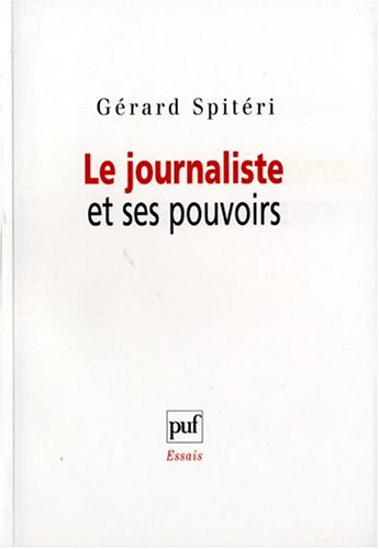 Le journaliste et ses pouvoirs