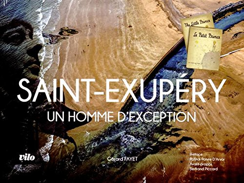Saint-Exupéry : un homme d'exception