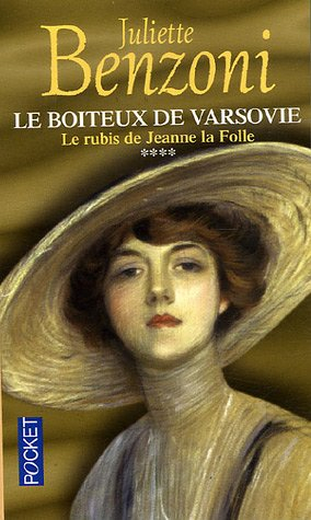 Le boiteux de Varsovie. Vol. 4. Le rubis de Jeanne la Folle