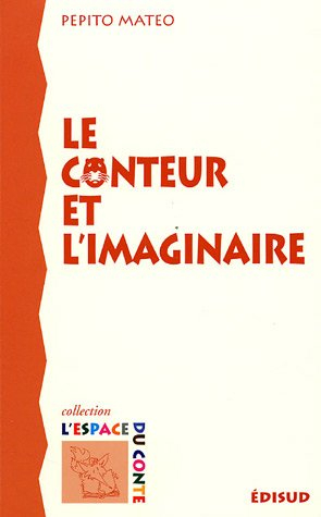 Le conteur et l'imaginaire