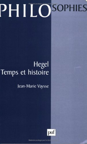 Hegel, temps et histoire