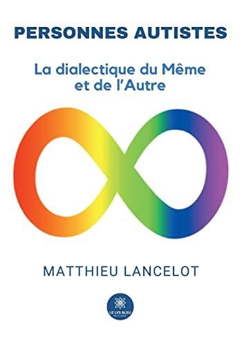 Personnes autistes : La dialectique du Même et de l’Autre