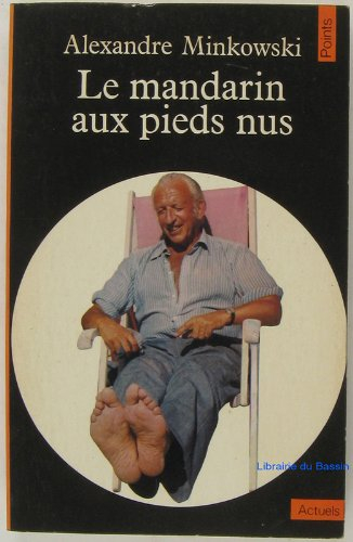 Le Mandarin aux pieds nus : entretiens avec Jean Lacouture
