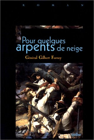 Pour quelques arpents de neige