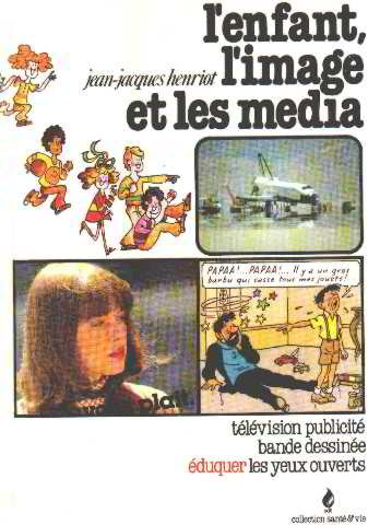 L'Enfant, l'image et les medias