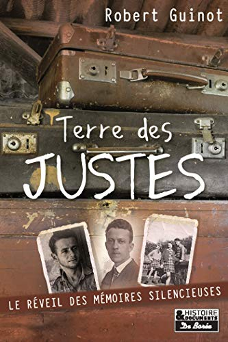 Terre des Justes : le réveil des mémoires silencieuses