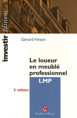 Le loueur en meublé professionnel, LMP