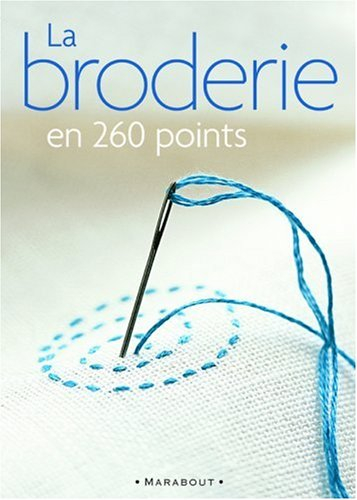 La broderie en 260 points