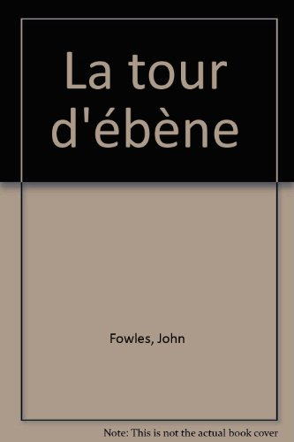 La tour d'ébène