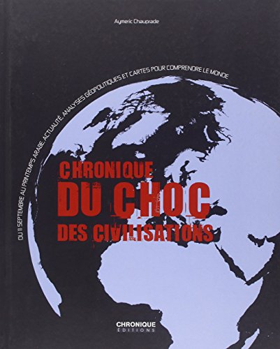 Chronique du choc des civilisations