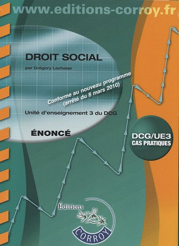 Droit social : unité d'enseignement 3 du DCG : énoncé, cas pratiques