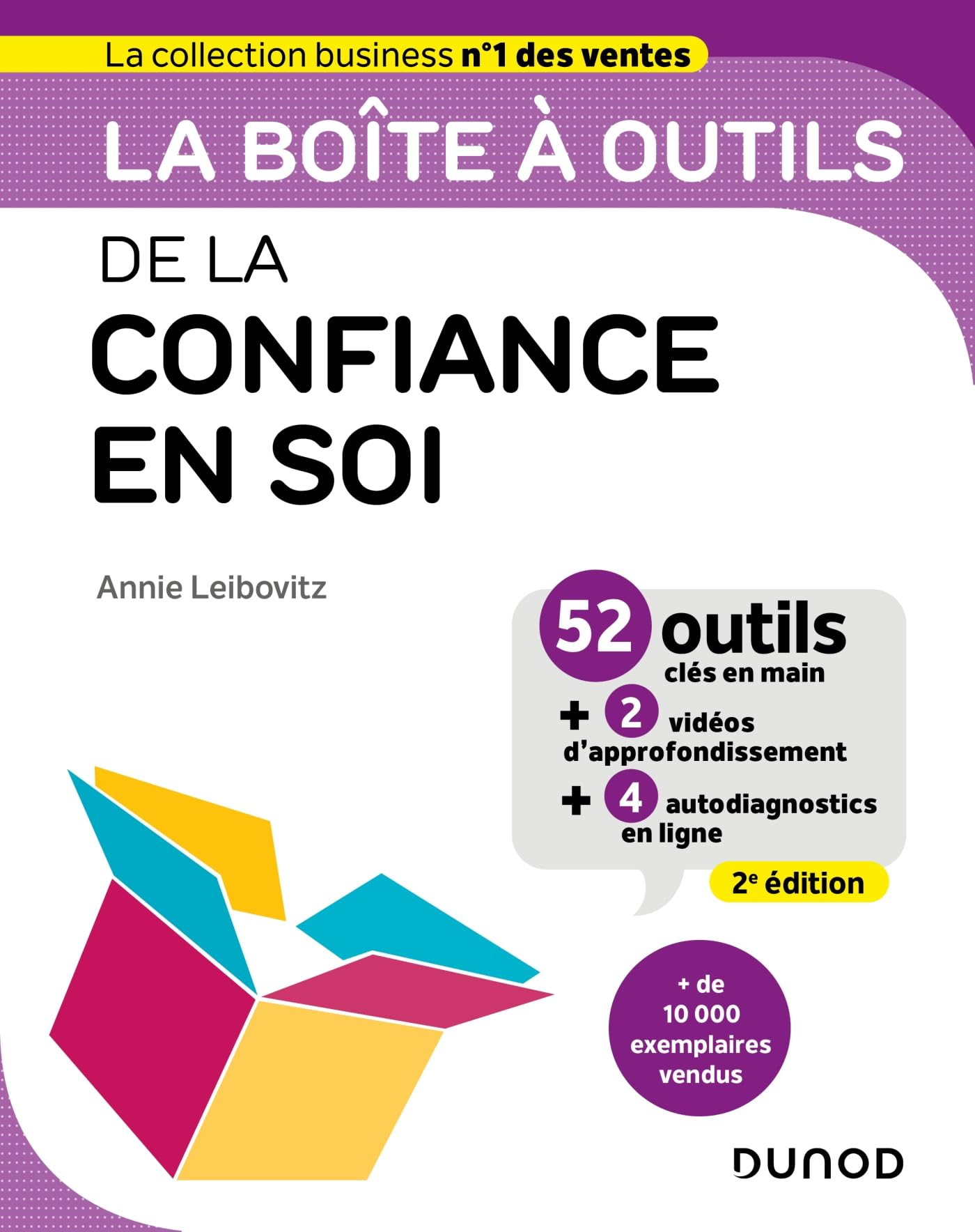 La boîte à outils de la confiance en soi : 52 outils clés en main + 2 vidéos d'approfondissement + 4