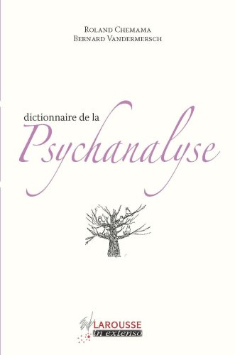 Dictionnaire de la psychanalyse