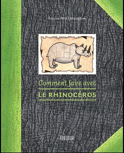 Comment faire avec le rhinocéros