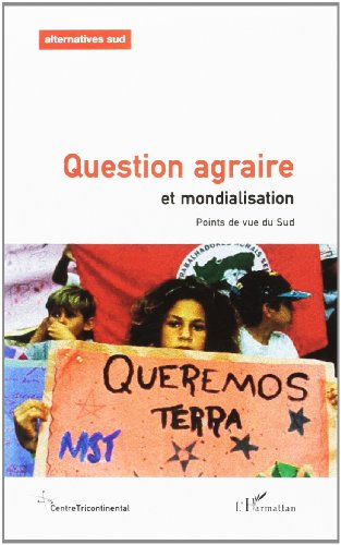 Cahiers Alternatives Sud (Les), n° 9 (2002). Question agraire et mondialisation