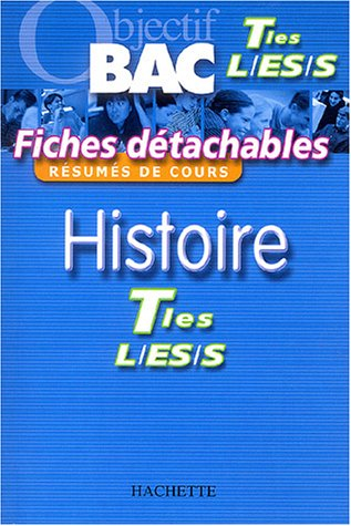 Histoire, terminales L, ES, S : résumés de cours