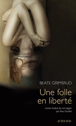 Une folle en liberté