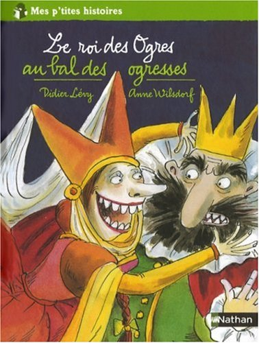 Le roi des ogres au bal des ogresses