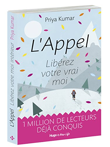 L'appel : libérez votre vrai moi