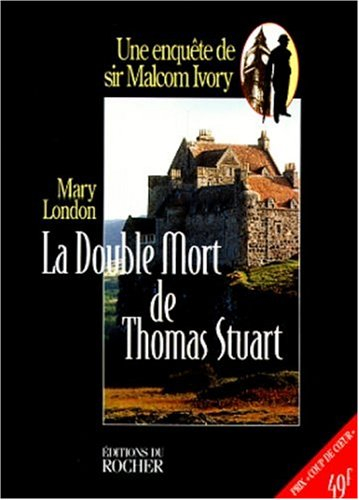 La double mot de thomas stuart