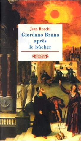 Giordano Bruno après le bûcher