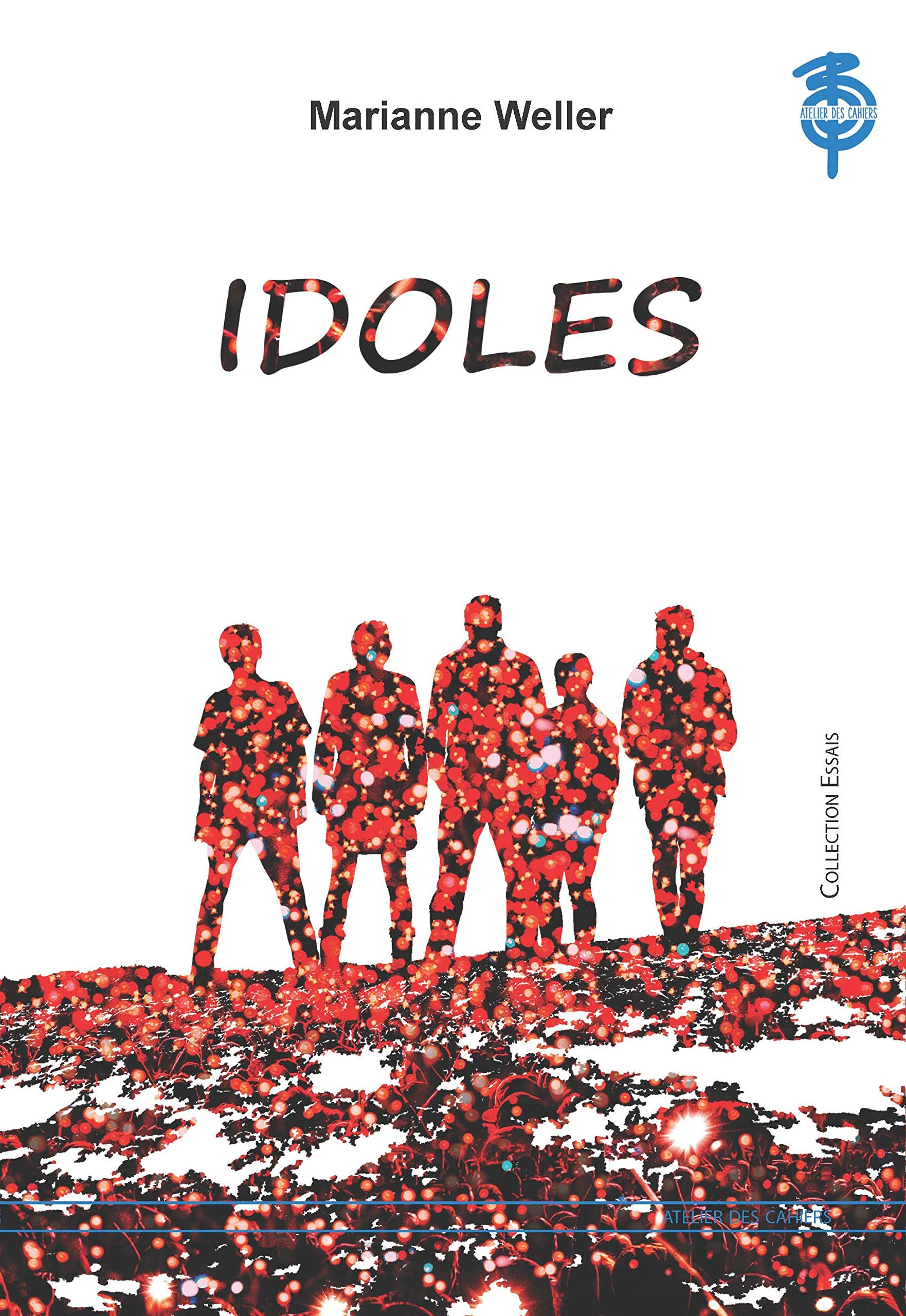 Idoles : récit