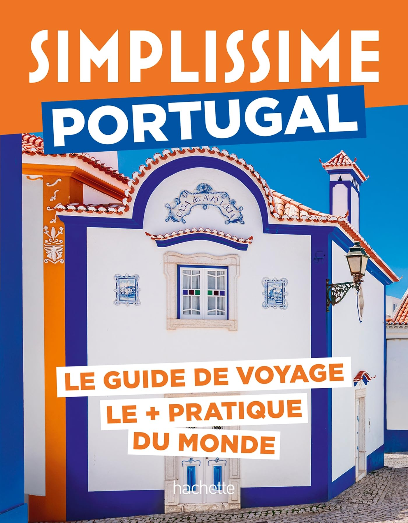 Simplissime : Portugal : le guide de voyage le + pratique du monde