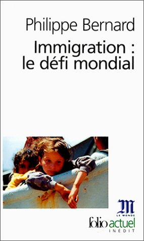 Immigration : le défi mondial