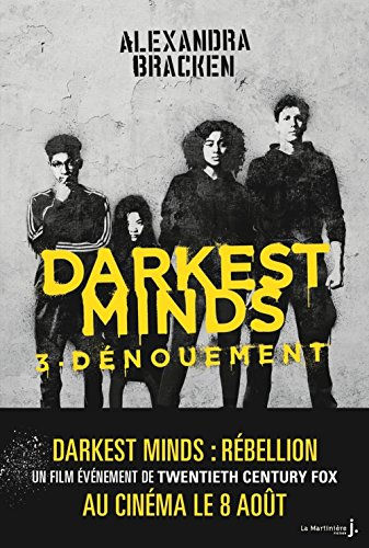 Darkest minds. Vol. 3. Dénouement