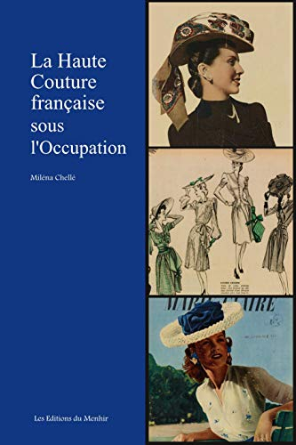 La haute couture française sous l'Occupation