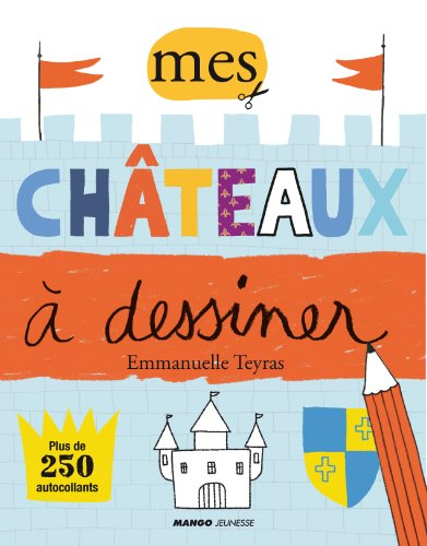 Mes châteaux à dessiner