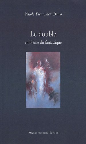 Le double, emblème du fantastique : E.T.A. Hoffmann, Henry James et Jorge Luis Borges