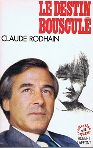 Le Destin bousculé