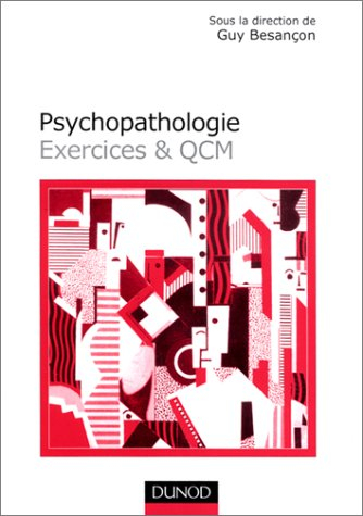 Psychopathologie : exercices et QCM