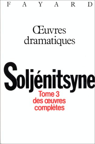 Oeuvres complètes. Vol. 3. Oeuvres dramatiques