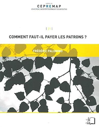 Comment faut-il payer les patrons ?