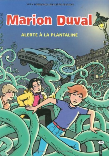Marion Duval. Vol. 13. Alerte à la plantaline