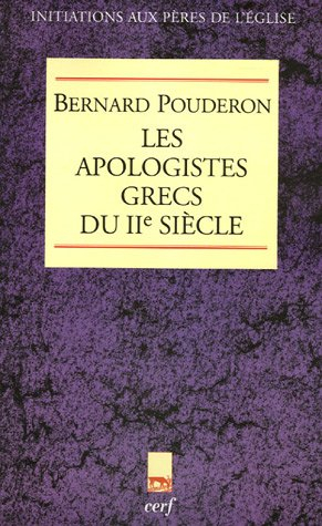 Les apologistes grecs du IIe siècle