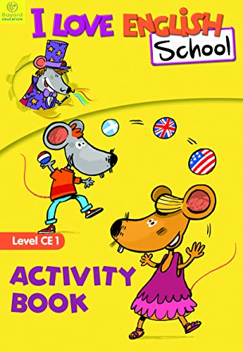 I love English school, niveau CE1 : activity book
