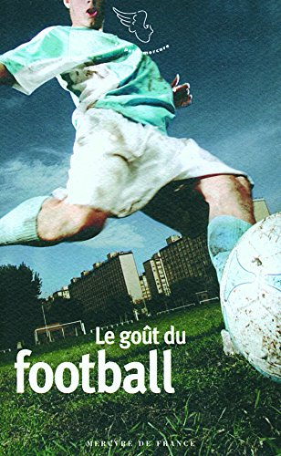 Le goût du football